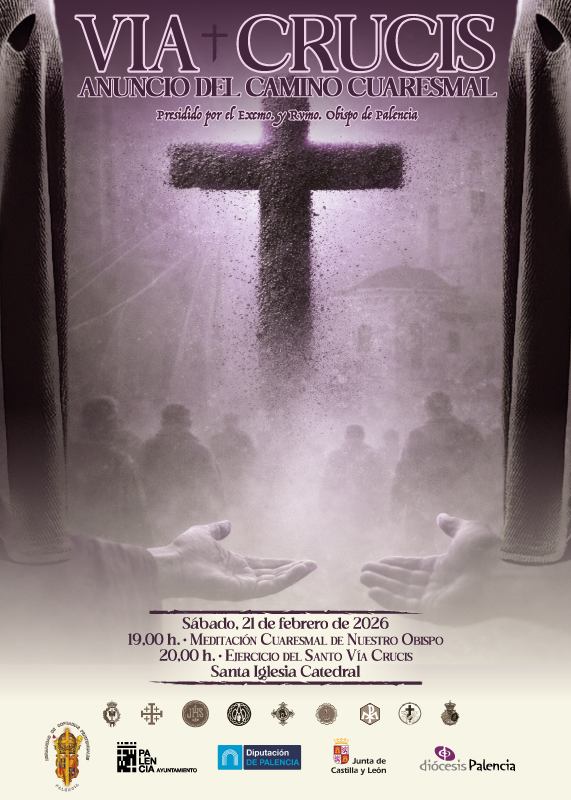 Viacrucis, anuncio del Camino Cuaresmal | Semana Santa Palencia